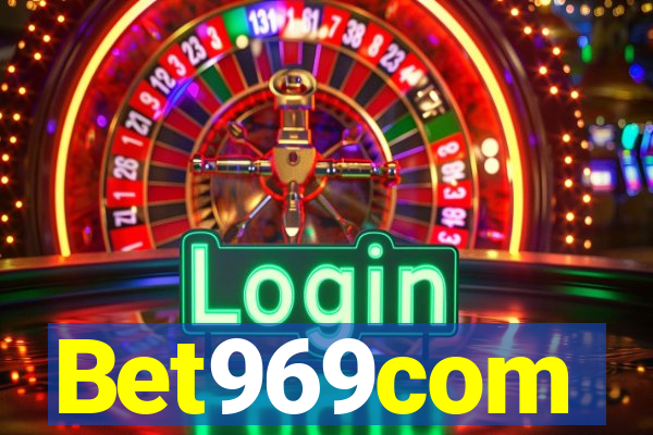 Bet969com