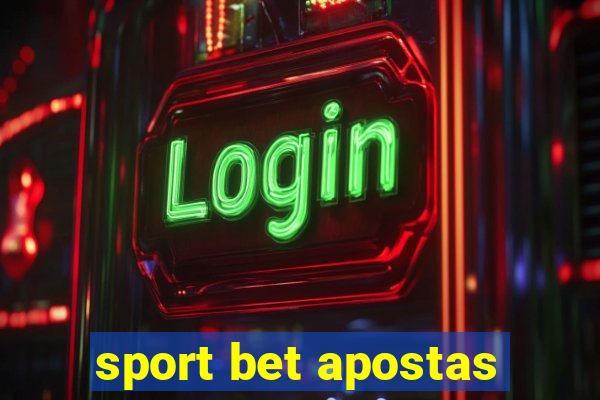 sport bet apostas