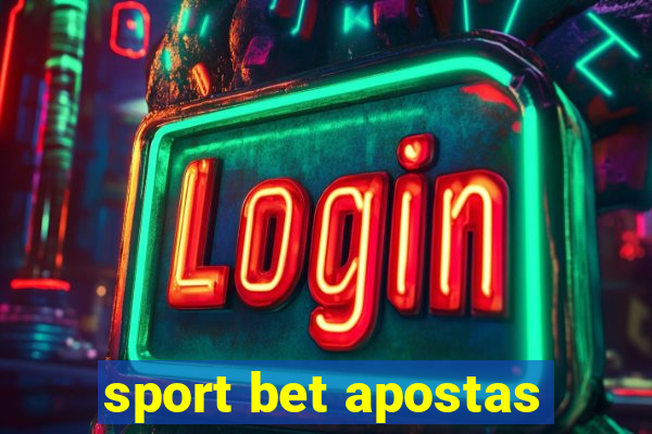 sport bet apostas