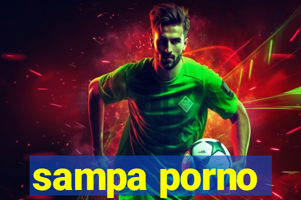 sampa porno