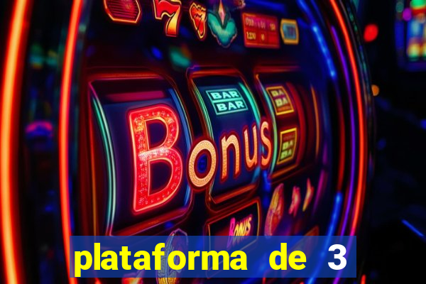 plataforma de 3 reais jogo