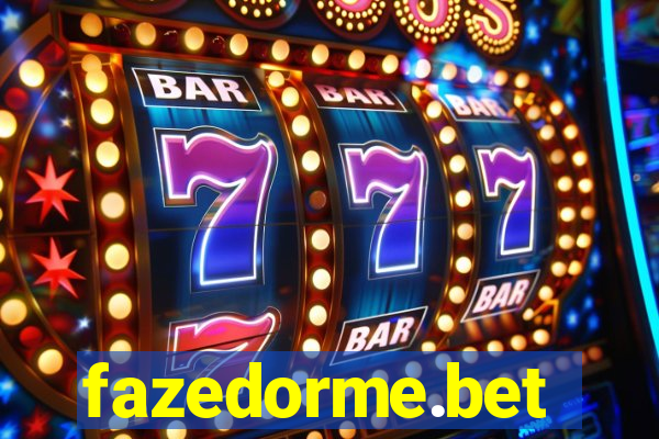 fazedorme.bet