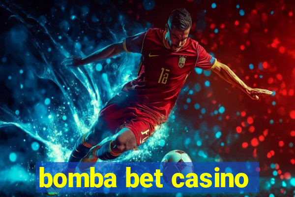 bomba bet casino