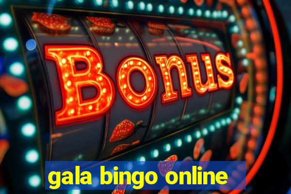 gala bingo online