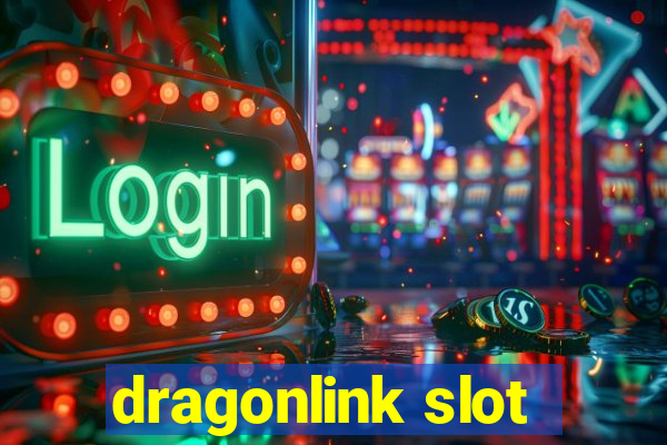 dragonlink slot