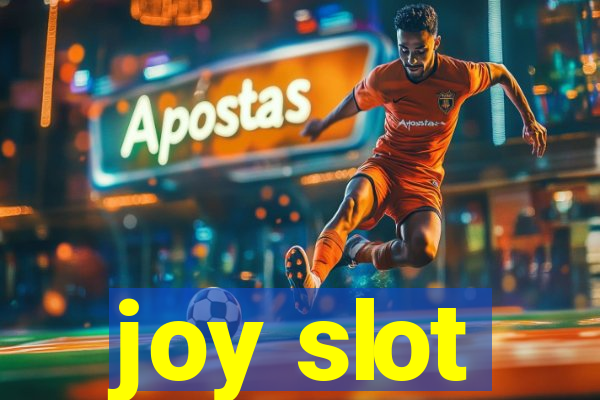 joy slot