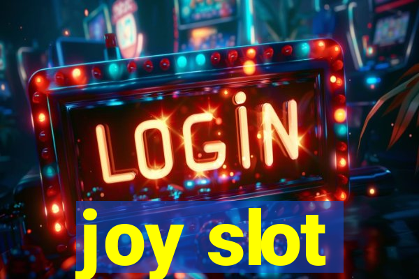 joy slot