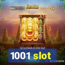 1001 slot