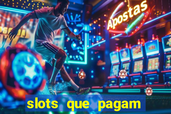 slots que pagam sem depositar