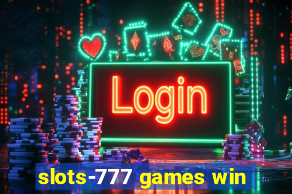 slots-777 games win