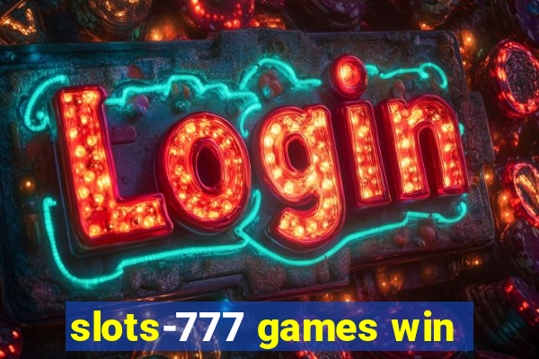 slots-777 games win