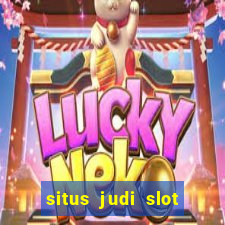 situs judi slot slot online terbaik