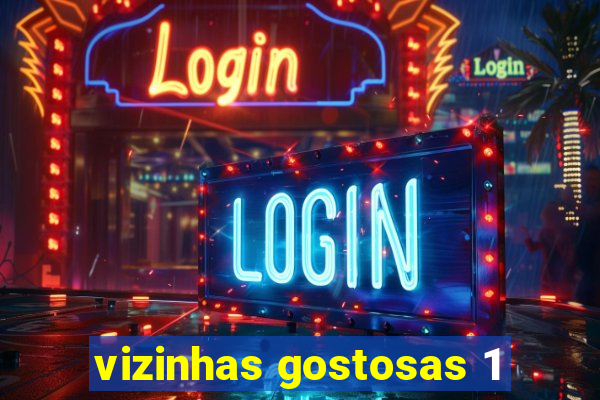 vizinhas gostosas 1