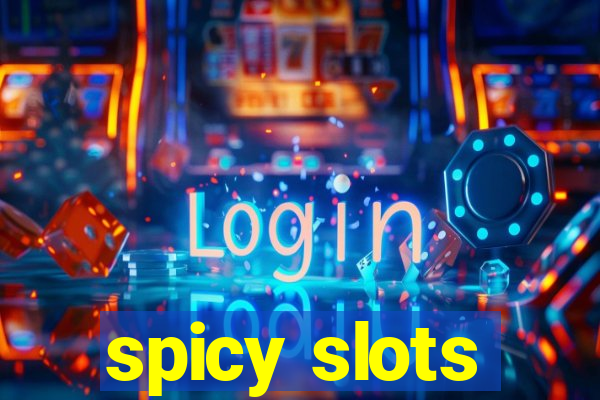 spicy slots