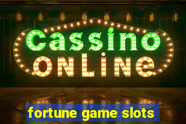 fortune game slots