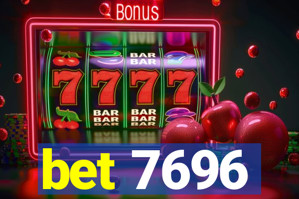 bet 7696