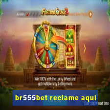 br555bet reclame aqui