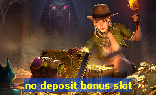 no deposit bonus slot