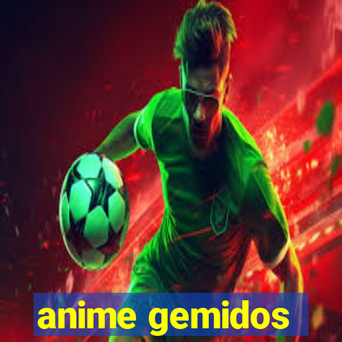 anime gemidos