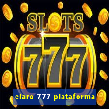 claro 777 plataforma