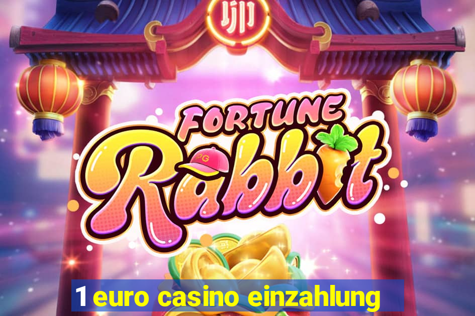 1 euro casino einzahlung