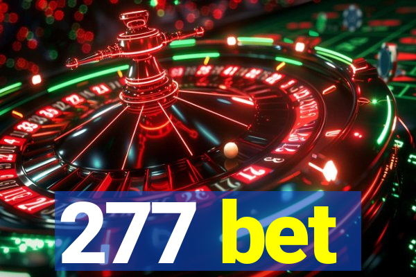 277 bet