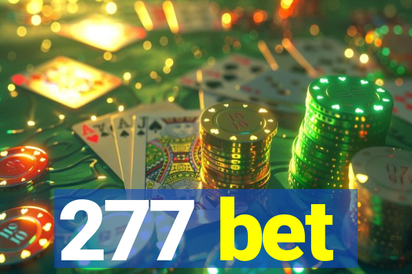 277 bet