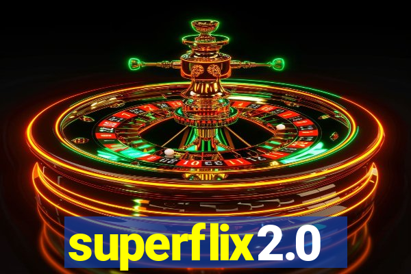 superflix2.0