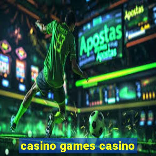 casino games casino