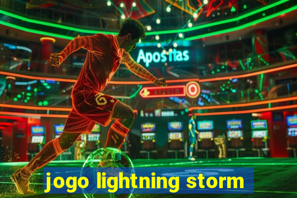 jogo lightning storm