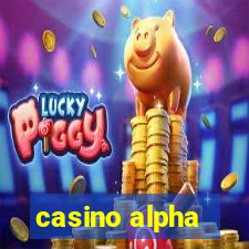 casino alpha