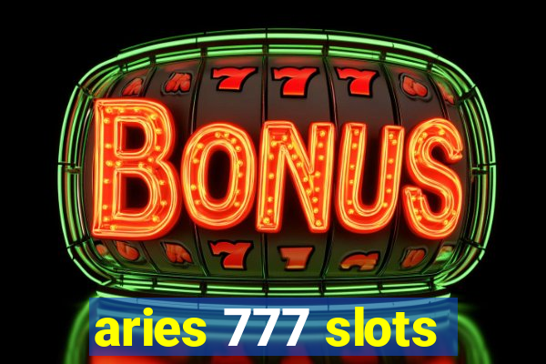 aries 777 slots