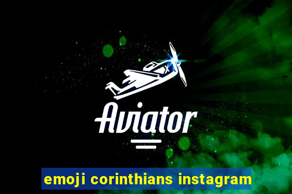 emoji corinthians instagram