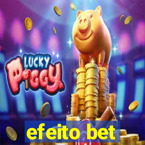 efeito bet