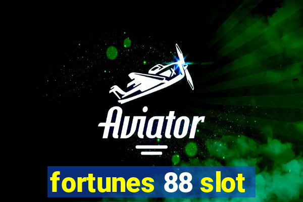 fortunes 88 slot