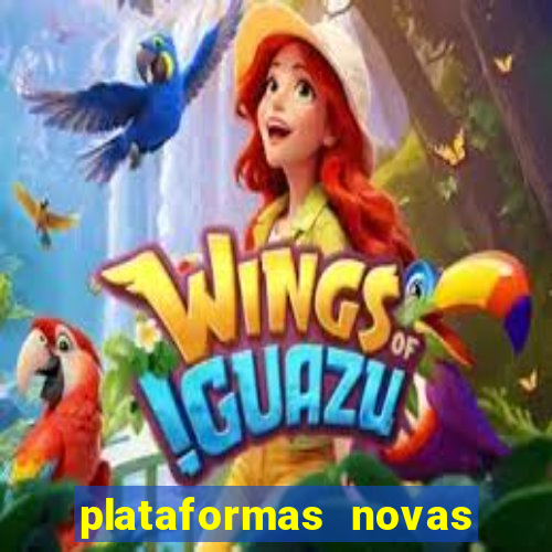 plataformas novas que est o pagando