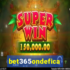 bet365ondefica