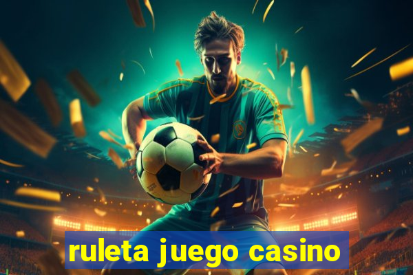 ruleta juego casino