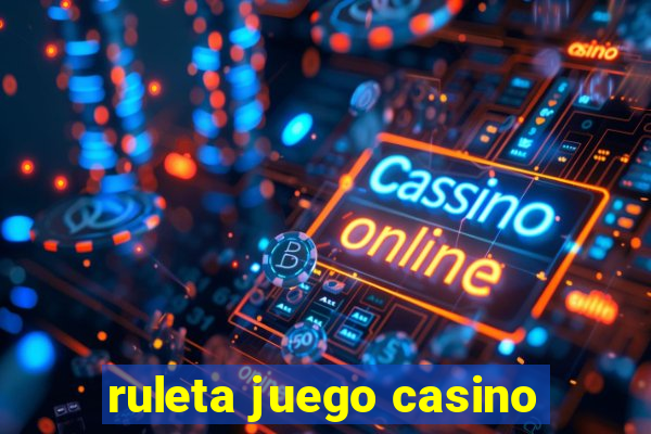 ruleta juego casino