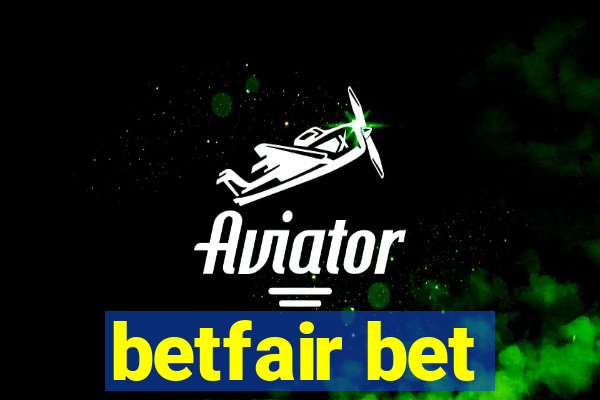 betfair bet