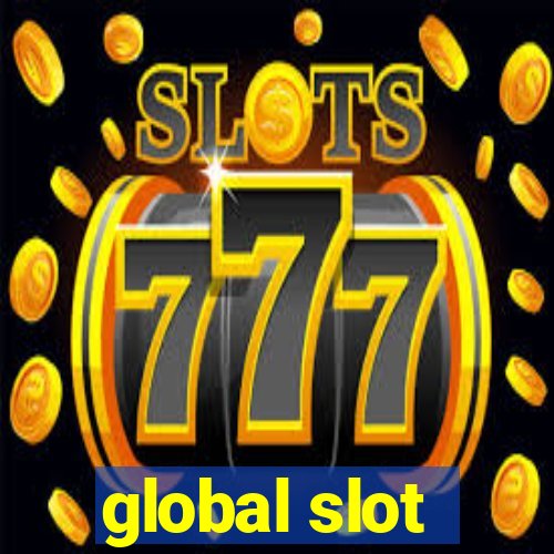 global slot