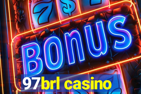 97brl casino