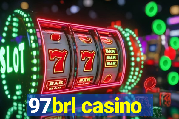 97brl casino