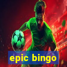 epic bingo