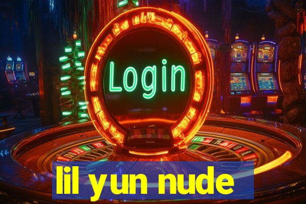 lil yun nude