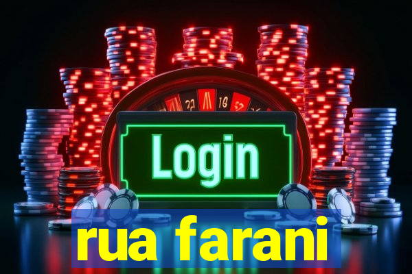 rua farani