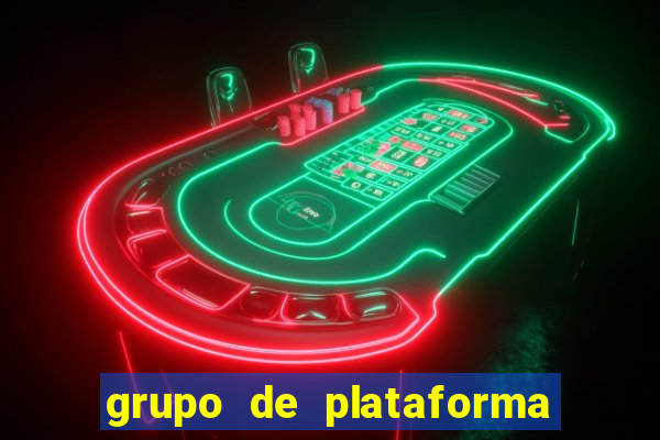 grupo de plataforma de jogos 2024