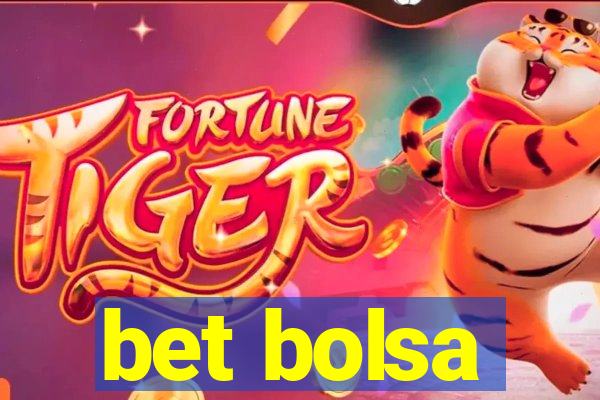 bet bolsa