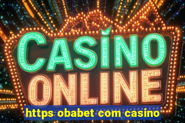 https obabet com casino