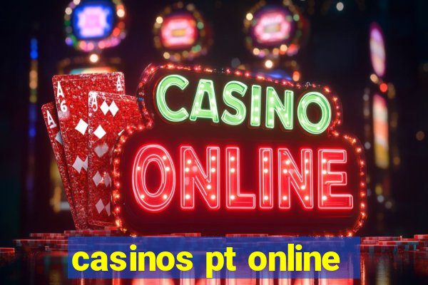 casinos pt online